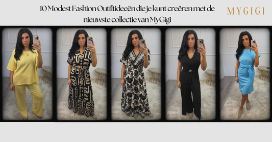 10 Modest Fashion Outfitideeën die je kunt creëren met de nieuwste collectie van MyGigi