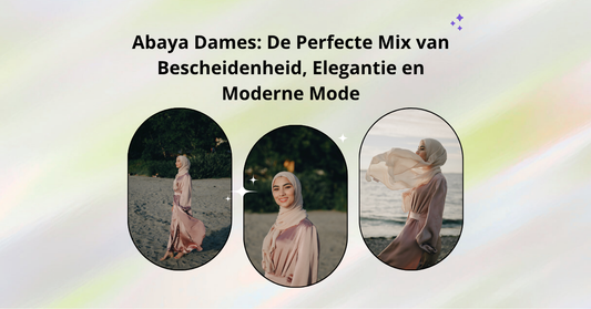 Abaya Dames: De Perfecte Mix van Bescheidenheid, Elegantie en Moderne Mode